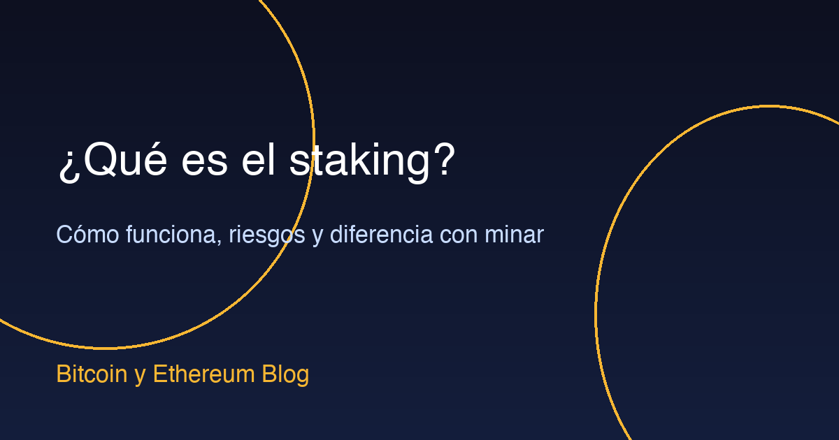 What is staking: how it works, risks and how it differs from mining